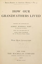Cover of: How our grandfathers lived by Albert Bushnell Hart