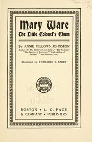 Cover of: Mary Ware, the Little Colonel's chum by Annie F. Johnston