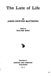 The lute of life by Matthews, James Newton