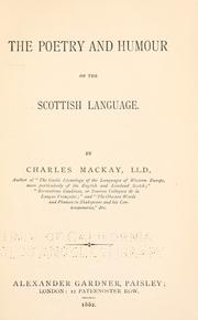 Cover of: The poetry and humor of the Scottish language. by Charles Mackay
