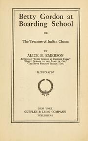 Cover of: Betty Gordon at boarding school: or, The treasure of Indian Chasm