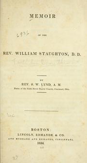 Cover of: Memoir of the Rev. William Staughton, D. D. by Samuel W. Lynd, Samuel W. Lynd