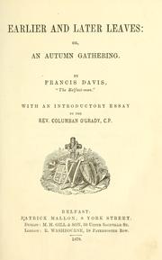 Cover of: Earlier and later leaves by Francis Davis