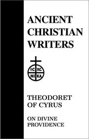 Cover of: 49. Theodoret of Cyrus: On Divine Providence (Ancient Christian Writers)