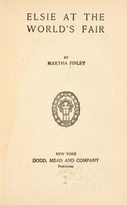 Cover of: Elsie at the World's fair by Martha Finley