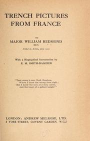 Cover of: Trench pictures from France by William Hoey Kearney Redmond, William Hoey Kearney Redmond