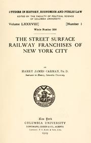 The street surface railway franchises of New York City by Carman, Harry James