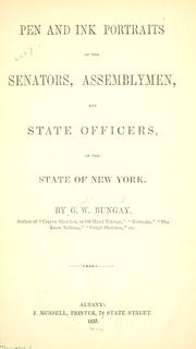 Pen and ink portraits of the senators, assemblymen, and state officers, of the state of New York by George W. Bungay