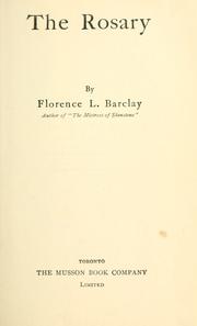 Cover of: The rosary. by Barclay, Florence L.