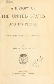 Cover of: A history of the United States and its people. by Edward Eggleston, Edward Eggleston