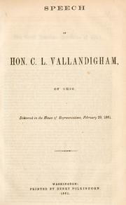 Speech of Hon. C. L. Vallandigham, of Ohio by Clement L. Vallandigham