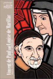 Cover of: Vincent De Paul and Louise De Marillac: Rules Conferences, and Writings (Classics of Western Spirituality)