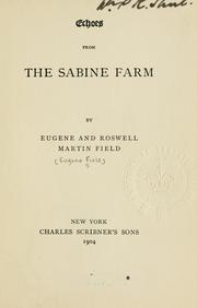 Cover of: Echoes from the Sabine farm by Eugene Field