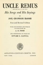 Cover of: Uncle Remus, his songs and his sayings. by Joel Chandler Harris