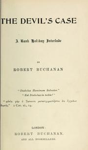 The devil's case by Robert Williams Buchanan