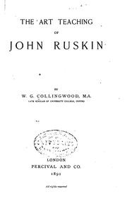 Cover of: The Art Teaching of John Ruskin