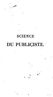 Cover of: Science du publiciste, ou Traité des principes élémentaires du droit considéré dans ses principals divisions by Albert Fritot