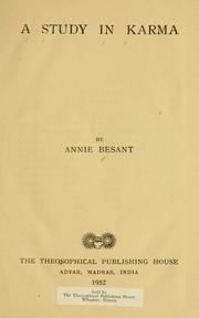 Cover of: A study in karma by Annie Wood Besant