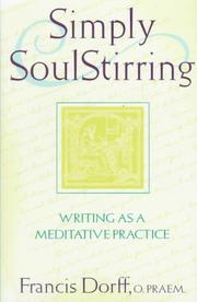 Cover of: Simply soulstirring by Francis Dorff