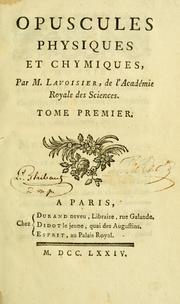 Cover of: Opuscles physiques et chymiques by Antoine Laurent Lavoisier