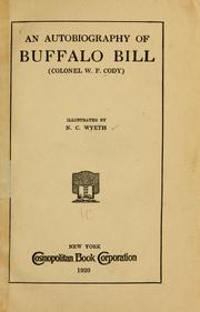 Cover of: An autobiography of Buffalo Bill. by Buffalo Bill