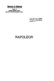 Cover of: Napoleon, warrior and ruler, and the military supremacy of Revolutionary France by Morris, William O'Connor
