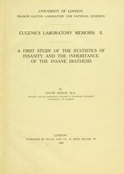 Cover of: first study of the statistics of insanity and the inheritance of the insane diathesis