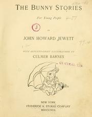 Cover of: The bunny stories by John Howard Jewett