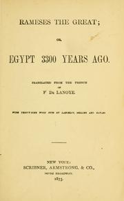 Cover of: Rameses the Great, or, Egypt 3300 years ago by F. de Lanoye