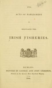 Two acts of parliament to regulate the Irish fisheries by Great Britain. Parliament.