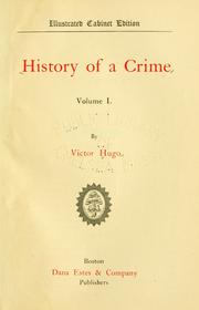 Cover of: History of a crime by Victor Hugo