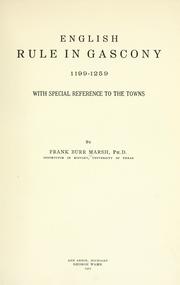 Cover of: English rule in Gascony, 1199-1295: with special reference to the towns