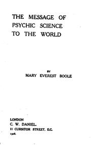 Cover of: The message of psychic science to the world by Mary Everest Boole