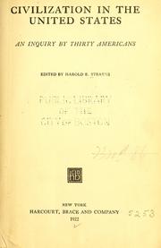 Cover of: Civilization in the United States: an inquiry by thirty Americans