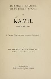 Cover of: The setting of the crescent and the rising of the cross by Jessup, Henry Harris, Jessup, Henry Harris