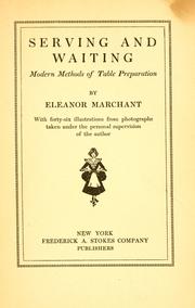 Cover of: Serving and waiting: modern methods of table preparation