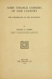 Cover of: Some strange corners of our country by Charles Fletcher Lummis