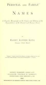 Personal and family names by Harry Alfred Long