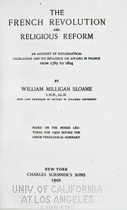 Cover of: The French revolution and religious reform by William Milligan Sloane