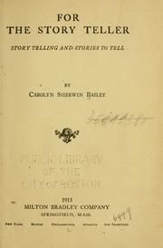 For the story teller by Carolyn Sherwin Bailey