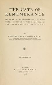 Cover of: The gate of remembrance by Frederick Bligh Bond