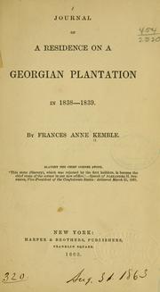 Journal of a residence on a Georgian plantation in 1838-1839 by Fanny Kemble