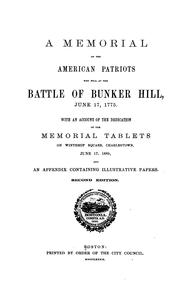 A Memorial of the American Patriots who Fell at the Battle of Bunker Hill, June 17, 1775: With ...