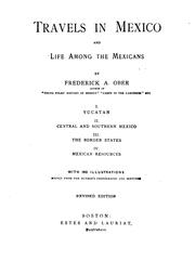 Travels in Mexico and life among the Mexicans by Frederick A. Ober