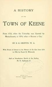 Cover of: A history of the town of Keene from 1732 by Simon Goodell Griffin