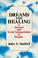 Cover of: Dreams and Healing