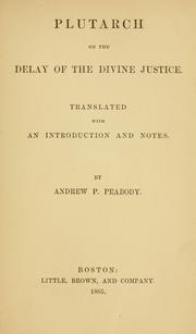 Cover of: Plutarch on the delay of the divine justice.