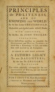 Cover of: Principles of politeness, and of knowing the world. by Philip Dormer Stanhope, 4th Earl of Chesterfield