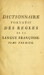 Cover of: Dictionnaire portatif des régles de la langue Françoise by A. Demandre