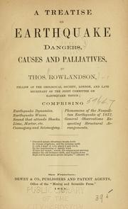 Cover of: A treatise on earthquake dangers, causes and palliatives